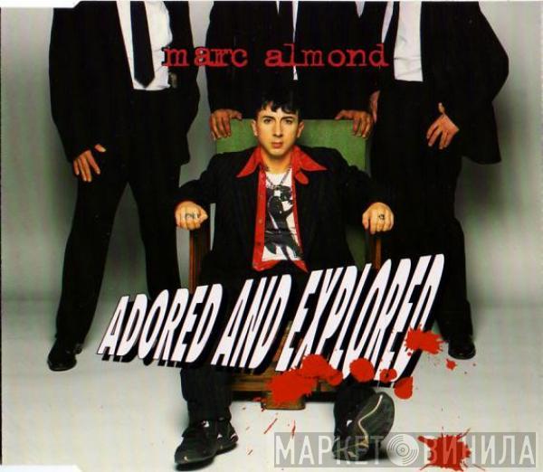  Marc Almond  - Adored And Explored