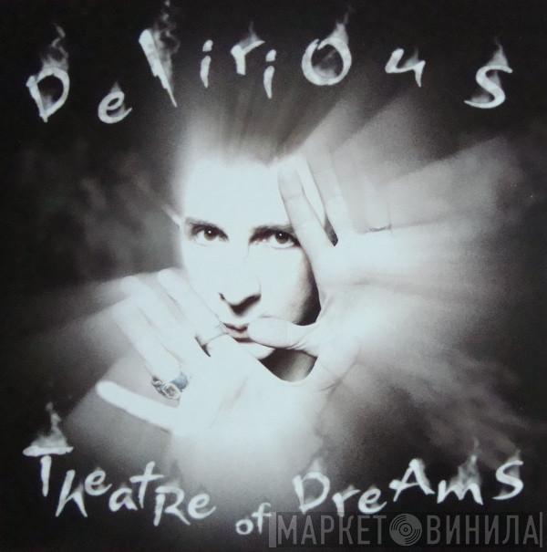 Marc Almond - Delirious / Theatre Of Dreams
