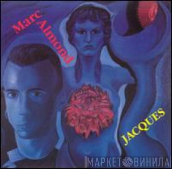 Marc Almond - Jacques