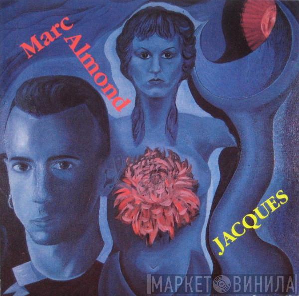  Marc Almond  - Jacques