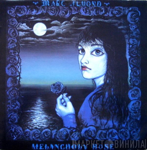  Marc Almond  - Melancholy Rose