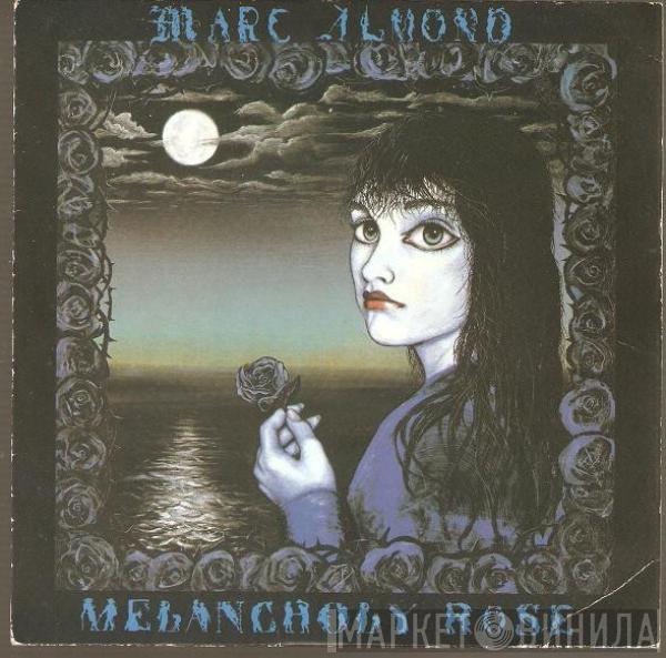 Marc Almond  - Melancholy Rose