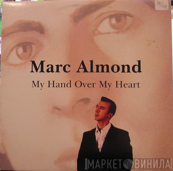  Marc Almond  - My Hand Over My Heart