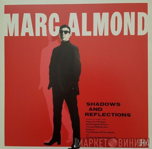 Marc Almond - Shadows And Reflections
