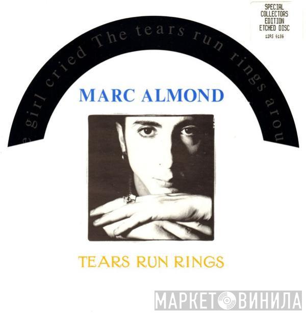 Marc Almond - Tears Run Rings