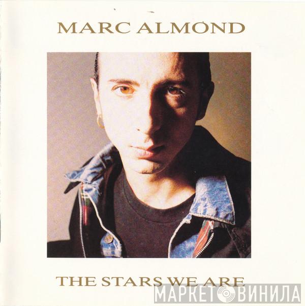  Marc Almond  - The Stars We Are