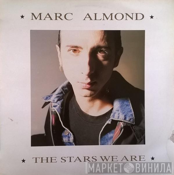  Marc Almond  - The Stars We Are