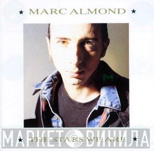  Marc Almond  - The Stars We Are