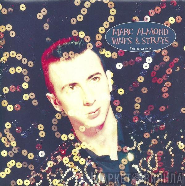 Marc Almond - Waifs & Strays (The Grid Mix)