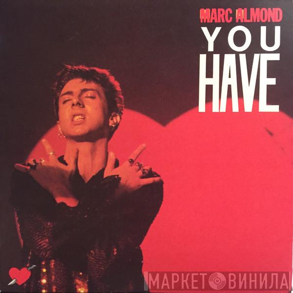 Marc Almond - You Have