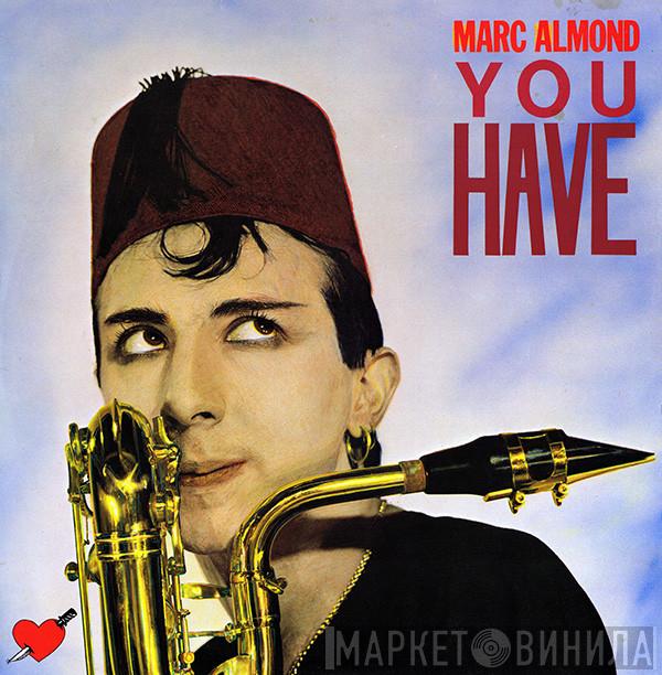 Marc Almond - You Have