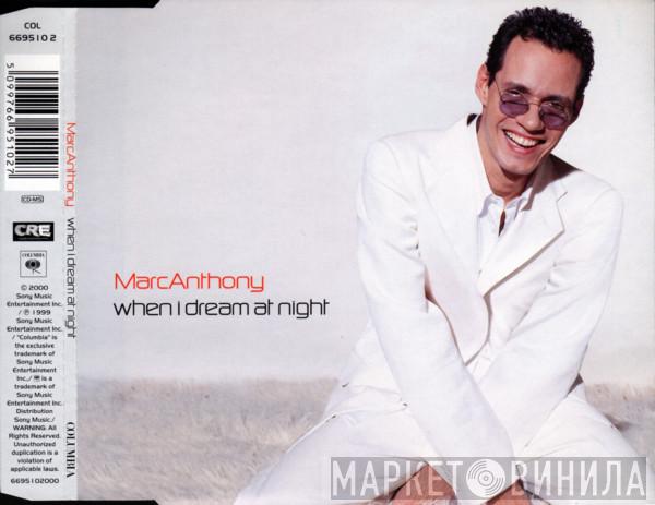  Marc Anthony  - When I Dream At Night