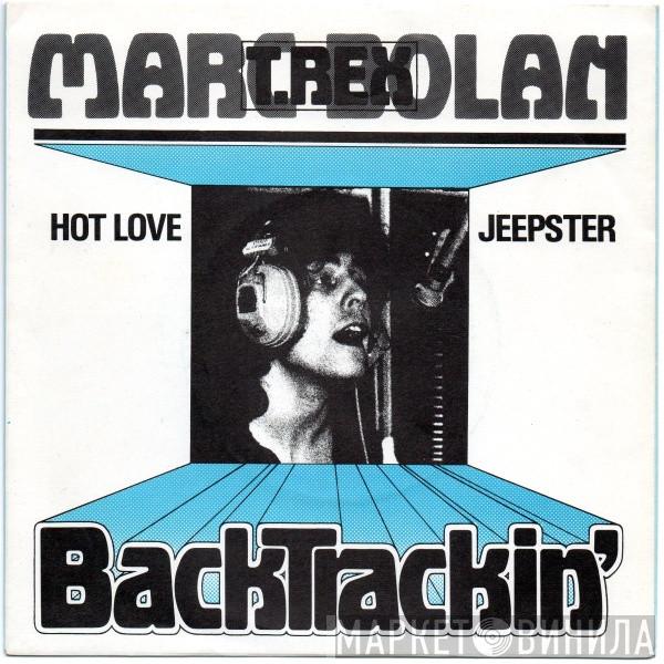 Marc Bolan, T. Rex - Hot Love / Jeepster