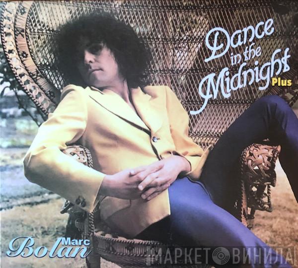  Marc Bolan  - Dance In The Midnight