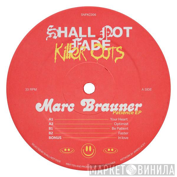 Marc Brauner - Patience EP