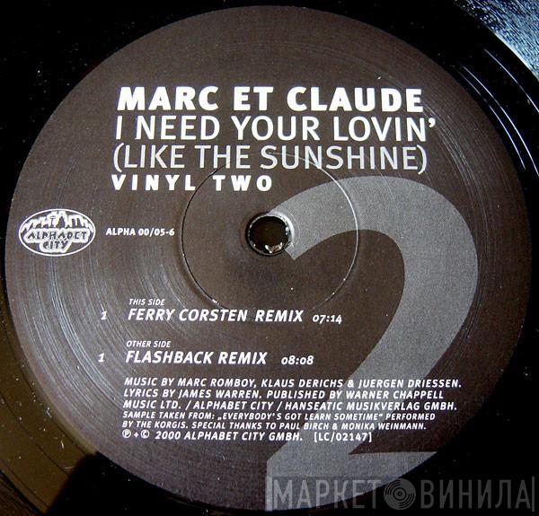  Marc Et Claude  - I Need Your Lovin' (Like The Sunshine)