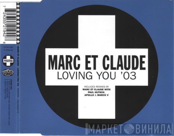  Marc Et Claude  - Loving You '03