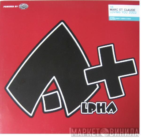  Marc Et Claude  - Loving You 2002 (The Remixes)