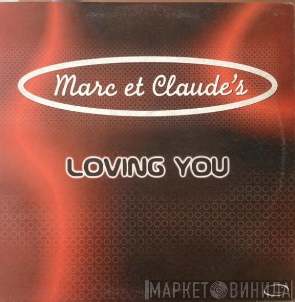  Marc Et Claude  - Loving You