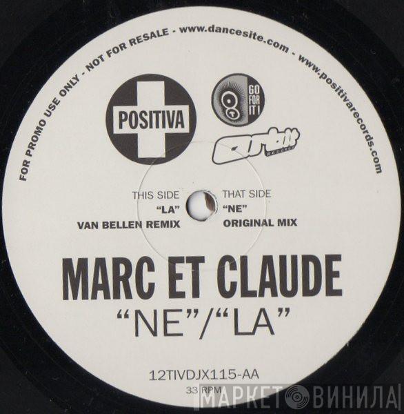 Marc Et Claude - Ne / La