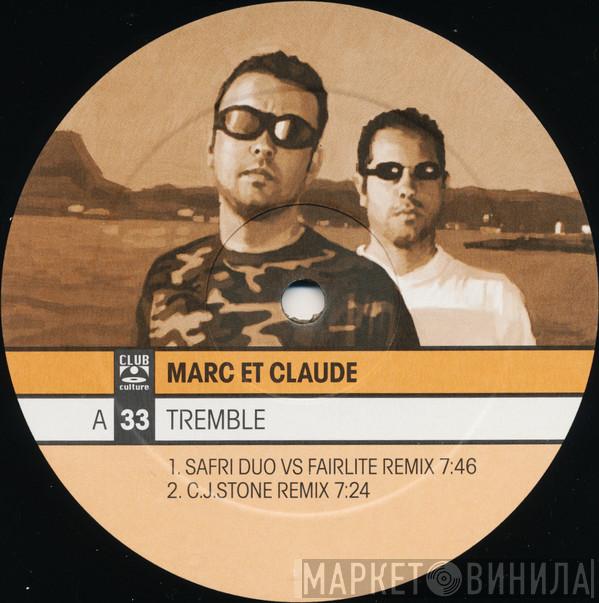  Marc Et Claude  - Tremble