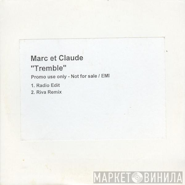  Marc Et Claude  - Tremble