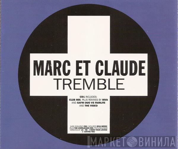 Marc Et Claude - Tremble