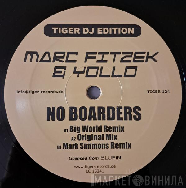 Marc Fitzek, Yollo - No Boarders