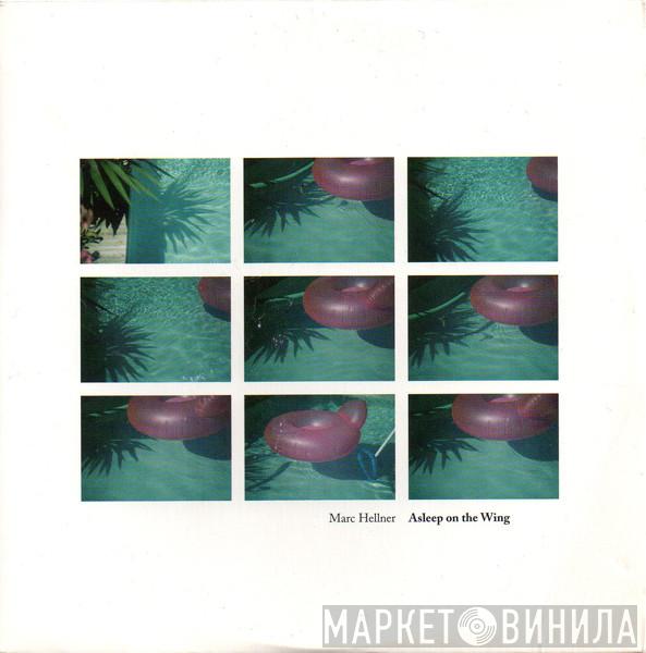 Marc Hellner - Asleep On The Wing