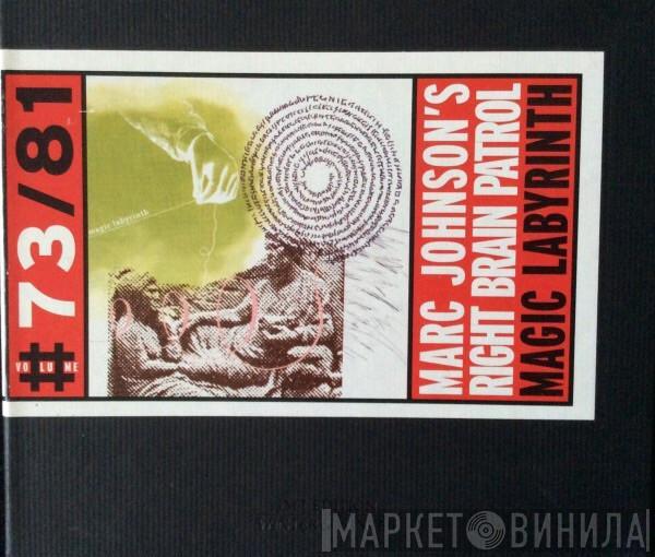 Marc Johnson's Right Brain Patrol - Magic Labyrinth
