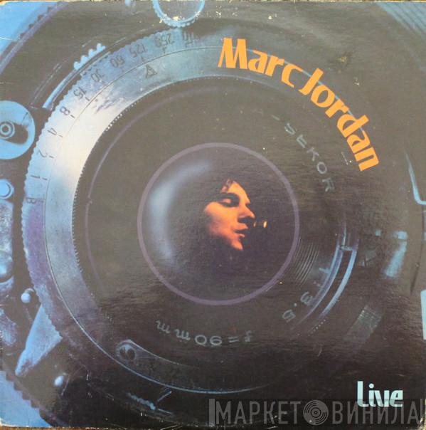 Marc Jordan - Live