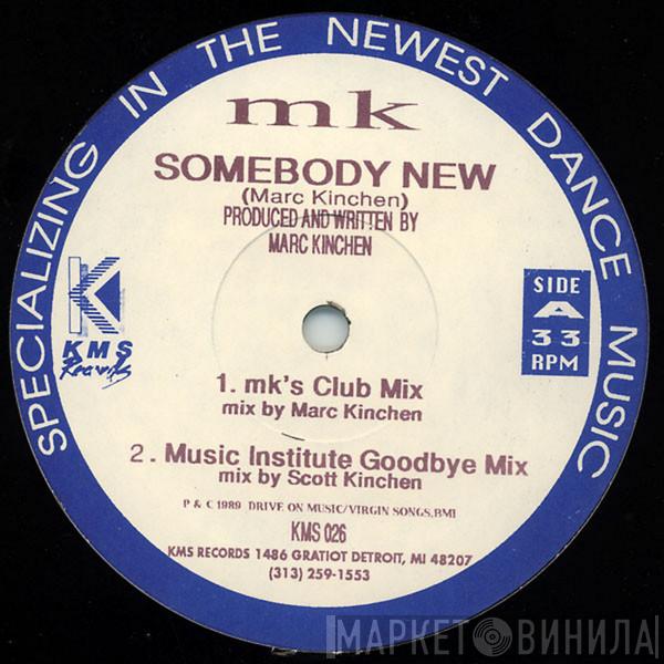  Marc Kinchen  - Somebody New