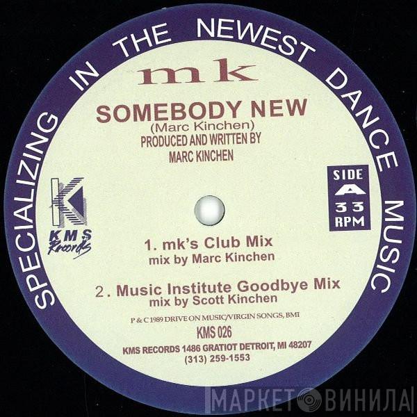  Marc Kinchen  - Somebody New
