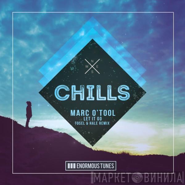  Marc O'Tool  - Let It Go (Tosel & Hale Remix)