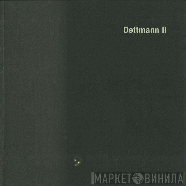  Marcel Dettmann  - Dettmann II