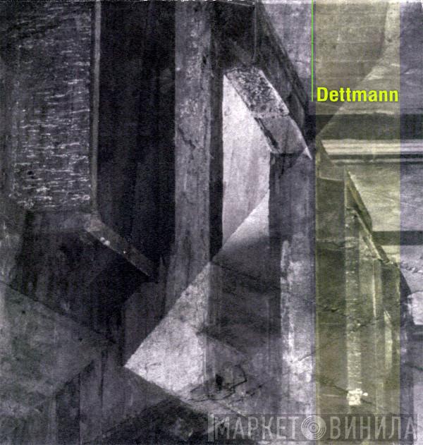  Marcel Dettmann  - Dettmann