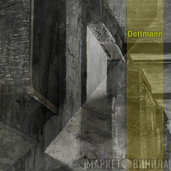  Marcel Dettmann  - Dettmann