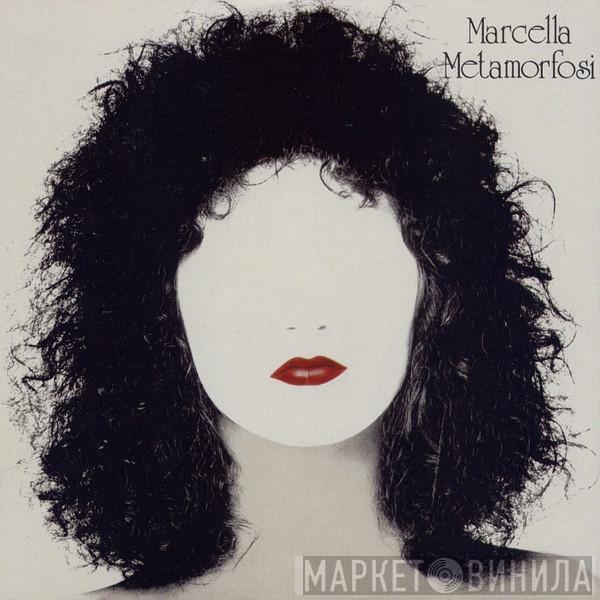  Marcella Bella  - Metamorfosi
