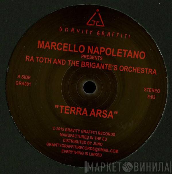 Marcello Napoletano, Ra Toth And The Brigante's Orchestra, Richeart - Terra Arsa / Purple Grace