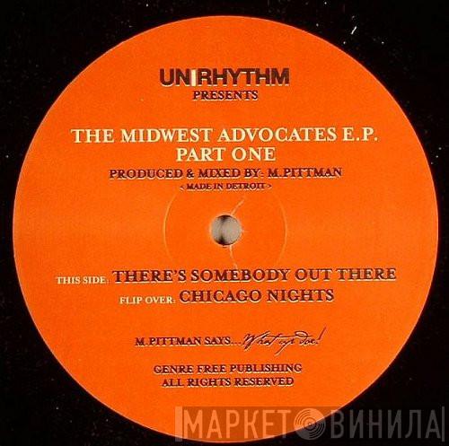  Marcellus Pittman  - The Midwest Advocates E.P. Part One