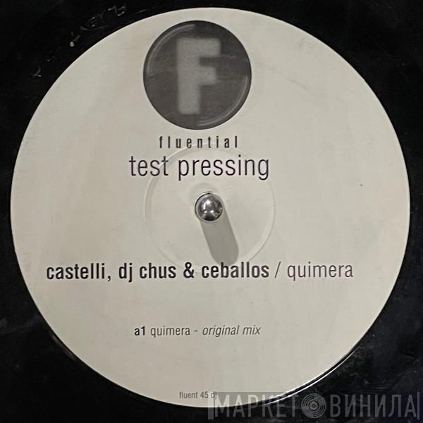 Marcelo Castelli, Chus & Ceballos - Quimera