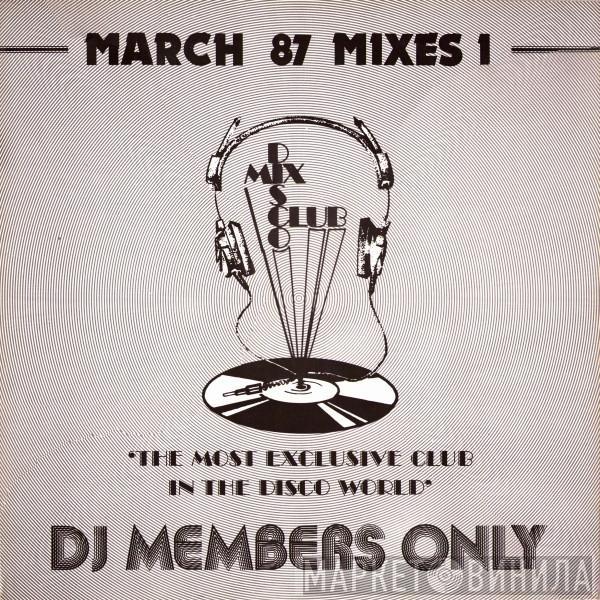  - March 87 - Mixes 1
