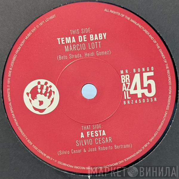 Marcio Lott, Silvio Cesar - Tema De Baby / A Festa