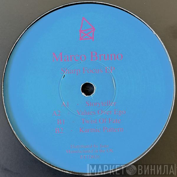 Marco Bruno  - Sharp Focus EP