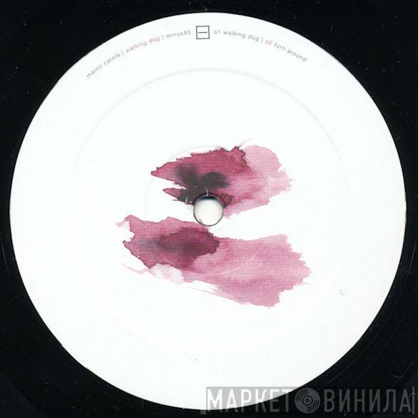 Marco Carola - Walking Dog