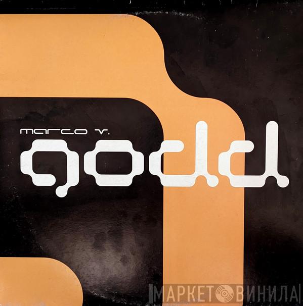  Marco V  - Godd
