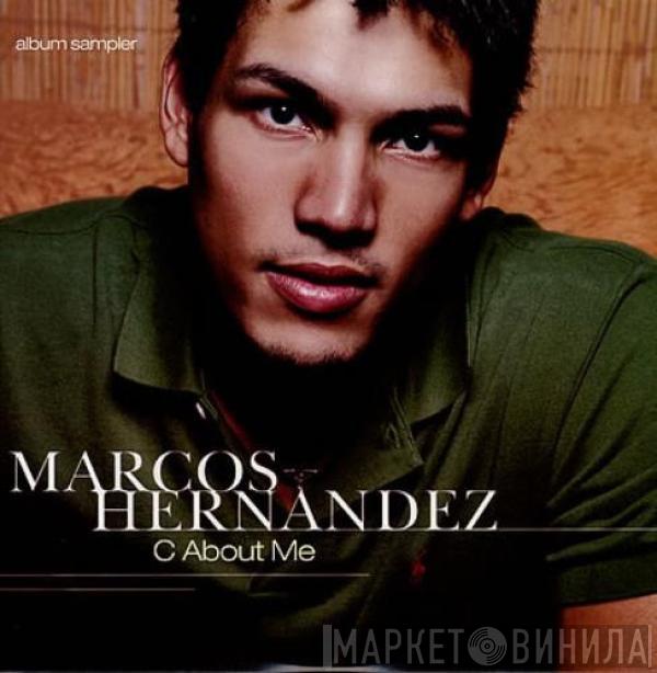 Marcos Hernandez - C About Me - Album Sampler