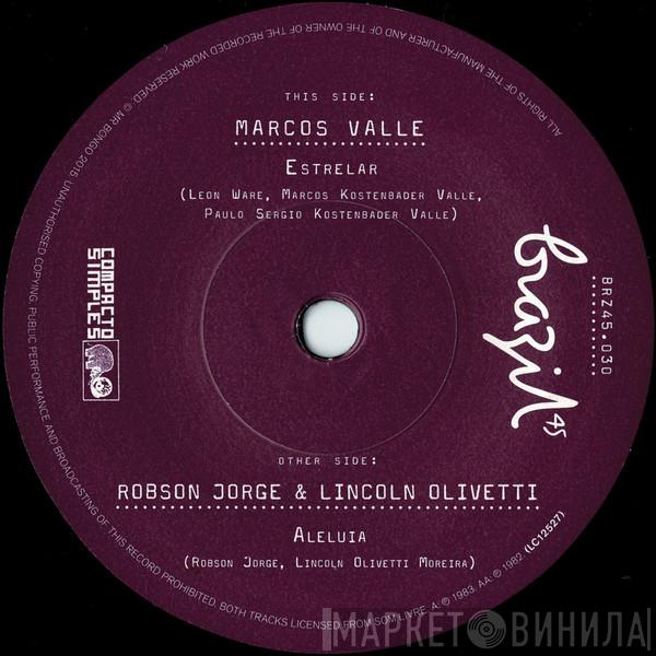 Marcos Valle, Lincoln Olivetti & Robson Jorge - Estrelar / Aleluia