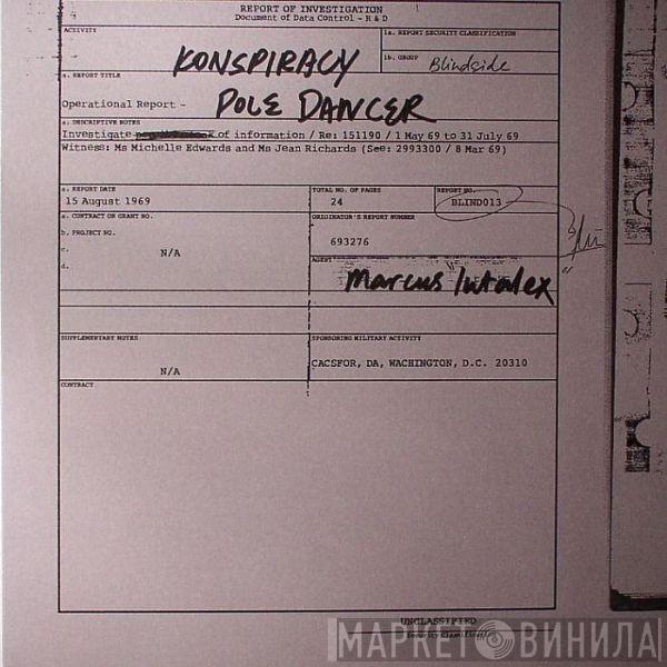 Marcus Intalex  - Konspiracy / Pole Dancer