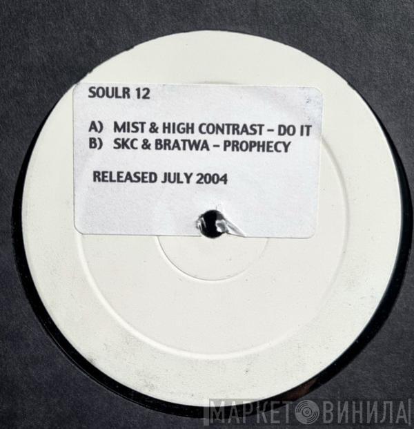 Marcus Intalex & ST Files, High Contrast, SKC & Bratwa - Do It / Prophecy